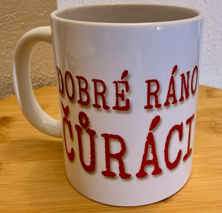 Keramický hrnek - Dobré ráno čuráci  (by MazzyCZ) - HRRRnek.cz
