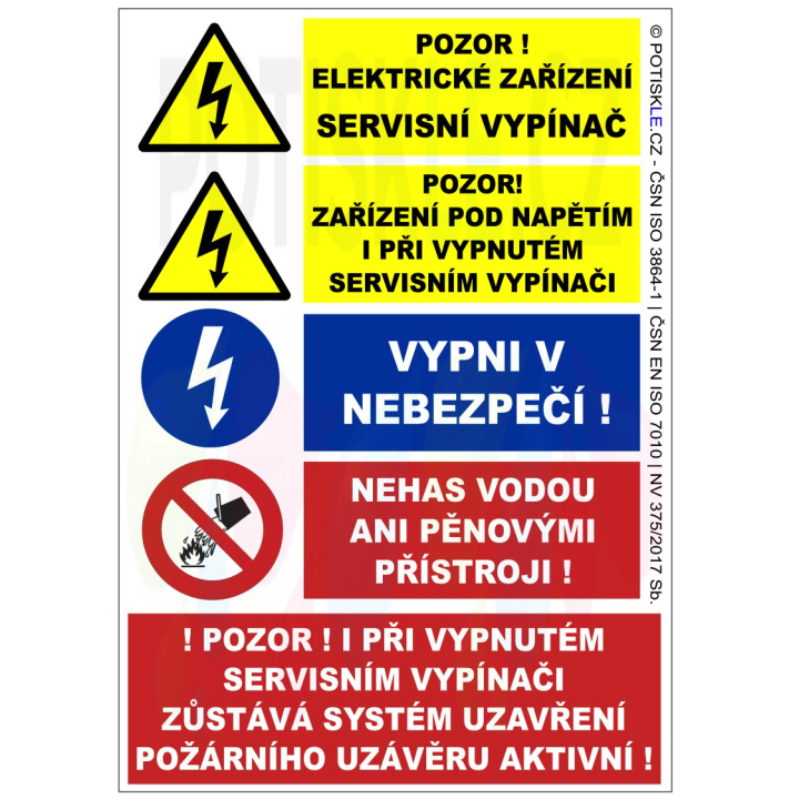 Bezpečnostní tabulka: Servisní vypínač požární uzávěr - Pozor pod napětím, Formát A6 (105 × 148 mm) ©POTISKLE.cz